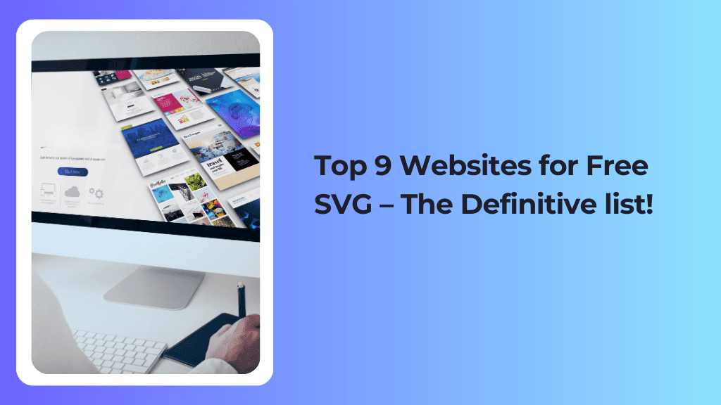 Read more about the article Top 9 Websites for Free SVG – The Definitive list!