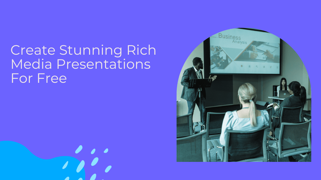 Read more about the article Create Stunning Rich Media Presentations For Free
